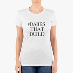 #BabesThatBuild