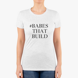 #BabesThatBuild